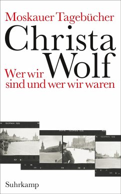 Moskauer Tagebücher - Wolf, Christa