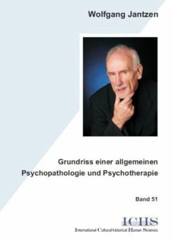 Grundriss einer allgemeinen Psychopathologie und Psychotherapie - Jantzen, Wolfgang