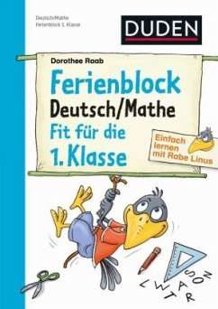 Cover Ferienblock Deutsch / Mathe - Fit für die 1. Klasse / Einfach lernen mit Rabe Linus