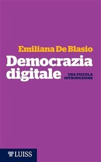 Democrazia digitale (eBook, ePUB) - De Blasio, Emiliana