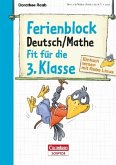 Ferienblock Deutsch / Mathe - Fit für die 3. Klasse / Einfach lernen mit Rabe Linus