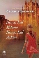 Hosca Kal Milano Hosca Kal Askim - Kumrular, Özlem