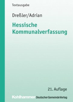 Hessische Kommunalverfassung - Dreßler, Ulrich; Adrian, Ulrike