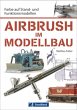 Airbrush im Modellbau - Bild 1