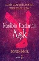 Nasibin Kadardir Ask - Inecik, Ibrahim