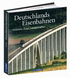 Deutschlands Eisenbahnen - Miethe, Uwe