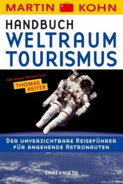 Handbuch Weltraumtourismus (Mängelexemplar) - Kohn, Martin