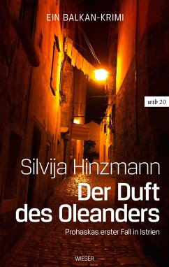 Der Duft des Oleanders - Hinzmann, Silvija