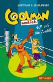 Voll auf die Zwölf / Coolman und ich Bd.6