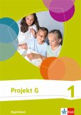 Projekt G Gesellschaftslehre, Gesellschaft und Politik 1. Ausgabe Niedersachsen, Bremen / Projekt G, Ausgabe für Niedersachsen und Bremen 1