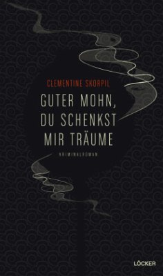 Guter Mohn, du schenkst mir Träume - Skorpil, Clementine