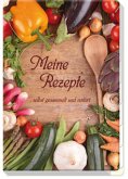 Meine Rezepte Meine Rezepte
