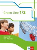 Green Line 1 und 2. Grammar and Phrases. Neue Ausgabe