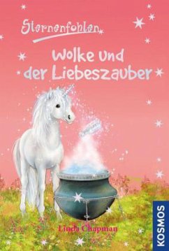 Cover Wolke und der Liebeszauber / Sternenfohlen Bd.31