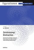 Zerstreuung / Distraction Zerstreuung / Distraction