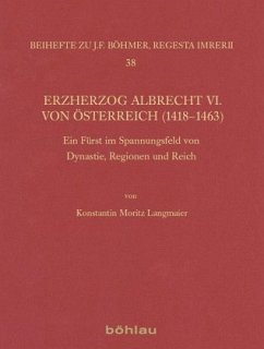 Erzherzog Albrecht VI. von Österreich (1418-1463) - Langmaier, Konstantin Moritz Ambrosius