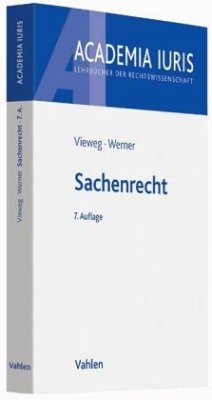 Sachenrecht - Vieweg, Klaus; Werner, Almuth