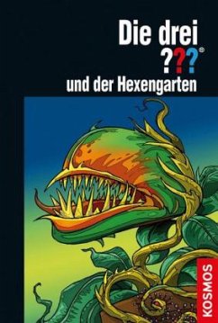 Die drei ??? und der Hexengarten / Die drei Fragezeichen Bd.184 - Erlhoff, Kari