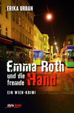 Emma Roth und die fremde Hand - Urban, Erika