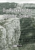 Die Rückkehr des Absinthe-Trinkers