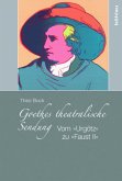 Goethes theatralische Sendung