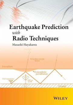 Earthquake Prediction with Radio Techniques - Hayakawa, Masashi