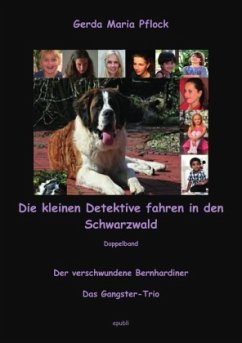 Die kleinen Detektive / Die kleinen Detektive fahren in den Schwarzwald