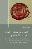 Lokale Interessen und große Strategie