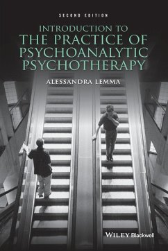 Introduction to the Practice of Psychoanalytic Psychotherapy - Lemma, Alessandra