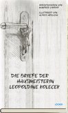 Die Briefe der Hausmeisterin Leopoldine Kolecek Die Briefe der Hausmeisterin Leopoldine Kolecek