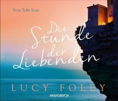 Die Stunde der Liebenden, 6 Audio-CDs - Foley, Lucy