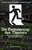 Die Evakuierung des Theaters