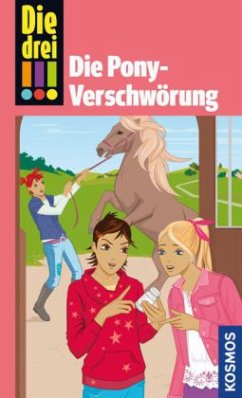 Die Pony-Verschwörung / Die drei !!! Pocket Bd.1 - Erlhoff, Kari