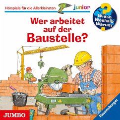 Wer arbeitet auf der Baustelle? / Wieso? Weshalb? Warum? Junior Bd.55 (Audio-CD) - Metzger, Wolfgang;Erne, Andrea