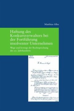 Haftung des Konkursverwalters bei der Fortführung insolventer Unternehmen - Alles, Matthias