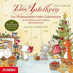 Tilda Apfelkern - Ein Weihnachtsfest voller Geheimnisse - 24 Adventskalender-Geschichten - Schmachtl, Andreas H.