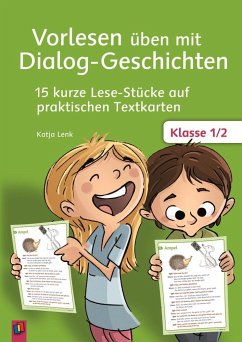 Vorlesen üben mit Dialog-Geschichten - Klasse 1/2 - Lenk, Katja