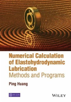 Numerical Calculation of Elastohydrodynamic Lubrication - Huang, Ping