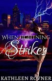 When Lightning Strikes (Lightning Series, #1) (eBook, ePUB)