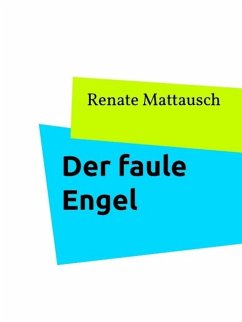 Der faule Engel (eBook, ePUB)