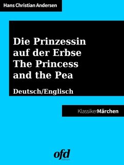 Die Prinzessin auf der Erbse - The Princess and the Pea (eBook, ePUB) - Andersen, Hans Christian