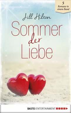 Sommer der Liebe (eBook, ePUB) - Hilton, Jill; Michaels, Valentine