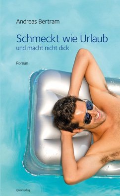 Schmeckt wie Urlaub (eBook, ePUB) - Bertram, Andreas