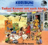 Tadias! Kommt mit nach Afrika