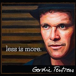 Less Is More - Tentrees,Gordie