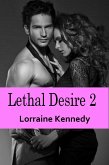 Lethal Desire Part 2 (eBook, ePUB)