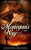 First Impressions (A Western Romance: Monegan's Way, #1) (eBook, ePUB)