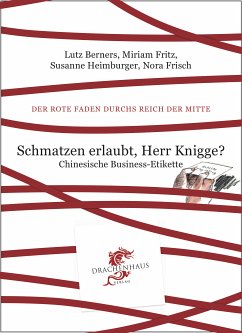 Schmatzen erlaubt, Herr Knigge? (eBook, ePUB) - Berners, Lutz; Fritz, Miriam; Heimburger, Susanne; Frisch, Nora