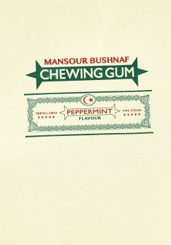 Chewing Gum (eBook, ePUB) - Bushnaf, Mansour