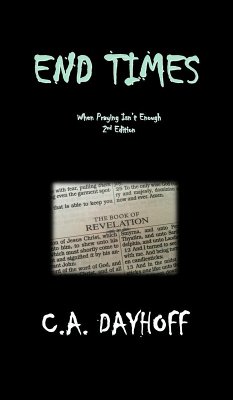 End Times (Terror Series, #1) (eBook, ePUB) - C. A. Dayhoff
